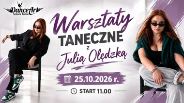 Warsztaty Taneczne z Julią Olędzką – Hip Hop i Commercial
